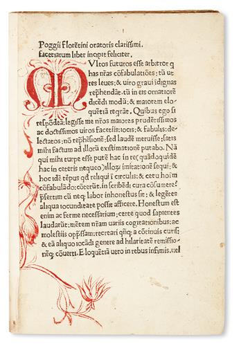 INCUNABULA  POGGIUS FLORENTINUS [i. e., GIAN FRANCESCO POGGIO BRACCIOLINI].  Facetiae.  Circa 1470.  Lacks first 7 and last 14 leaves